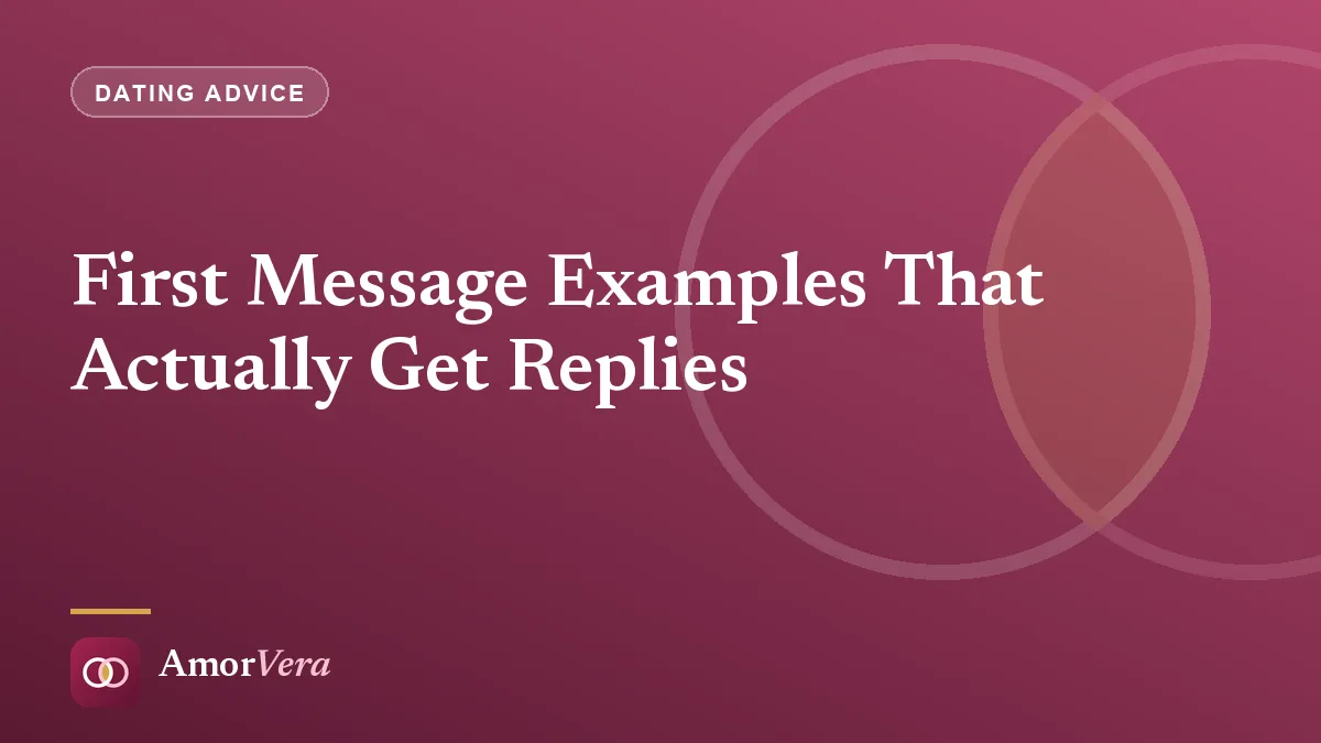 First Message Examples That Actually Get Replies